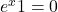 e^x − 1 = 0
