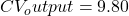 CV_output= 9.80
