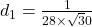 d_1=\frac{1}{28 \times\sqrt 30}