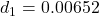 d_1=0.00652