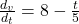 \frac{d_v}{d_t}=8-\frac {t}{5}