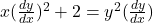x(\frac{dy}{dx})^2+2=y^2(\frac{dy}{dx})
