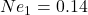 Ne_1=0.14