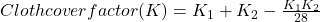 Cloth cover factor(K)=K_1+K_2-\frac{K_1K_2}{28}