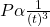 P \alpha \frac{1}{(t)^3}