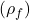 (\rho_f)