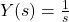 Y(s)=\frac{1}{s}