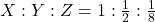 X:Y:Z=1:\frac{1}{2}:\frac{1}{8}