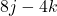 8j-4k