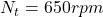 N_t=650 rpm