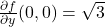 \frac{\partial f}{\partial y} (0,0) = \sqrt{3}