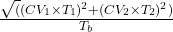 \frac{\sqrt( (CV_1 \times T_1)^2+(CV_2 \times T_2)^2)}{T_b}