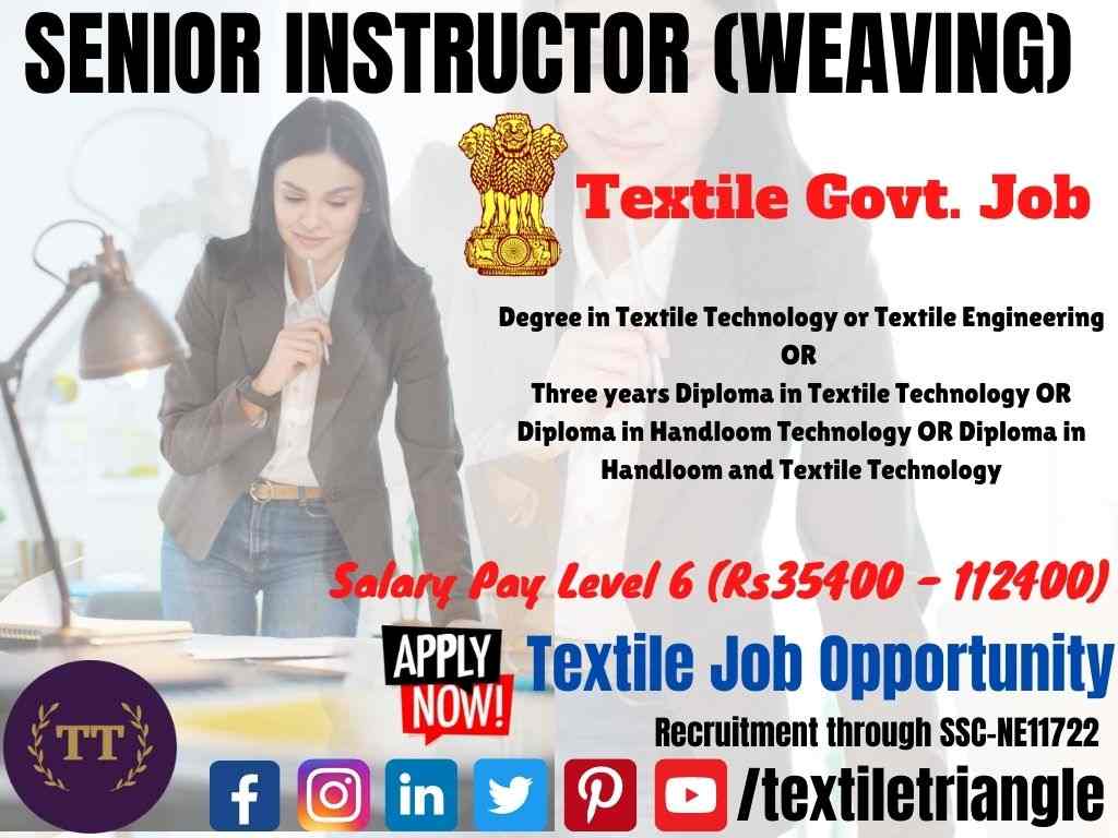 NE11722 SSC textile job senior instructor weaving
