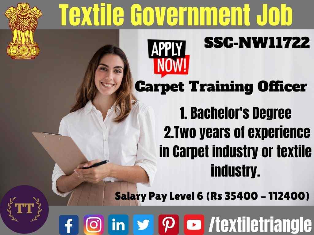 NW11722 SSC Textile Job Carpet training officer