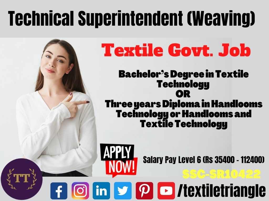 SR10422 SSC textile technical superintendent weaving